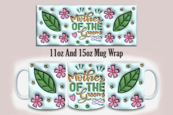 3D Mother of the Groom Mug Design